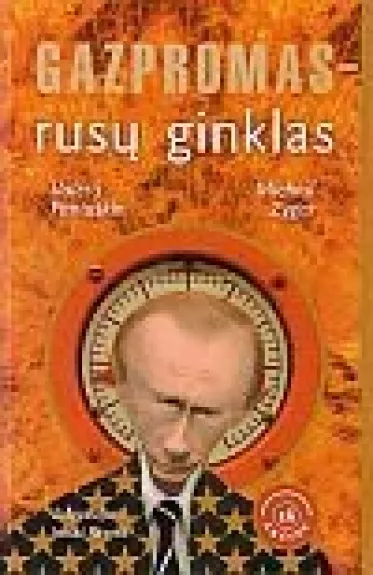 Gazpromas-rusų ginklas