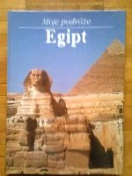 Egipt (Moje podroze) - Jan Pauliny, knyga