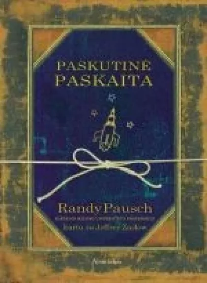 Paskutinė paskaita - Randy Pausch, knyga