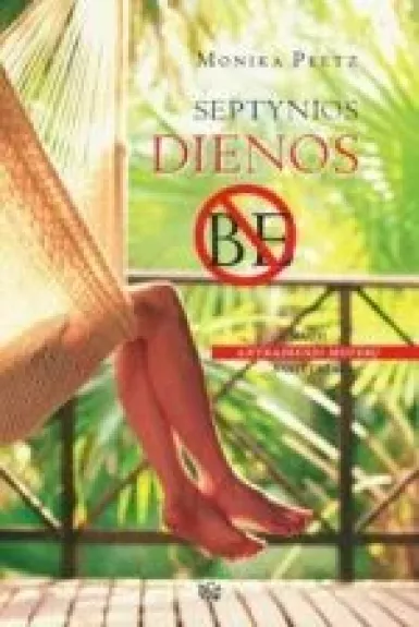 Septynios dienos BE - Monika Peetz, knyga