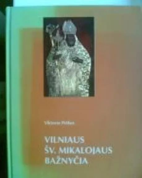 Šv. Mikalojaus bažnyčia - Viktoras Petkus, knyga