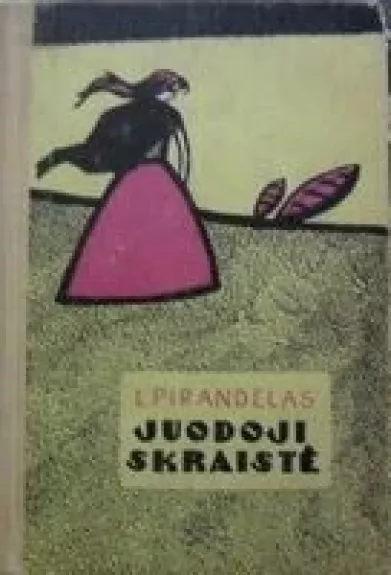 Juodoji skraistė - L. Pirandelas, knyga