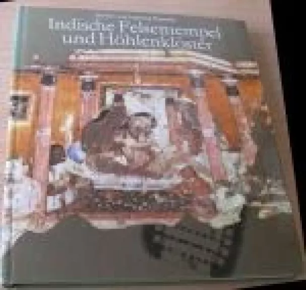 Indische Felsentempel und Hoehlenkloester - Autorių Kolektyvas, knyga