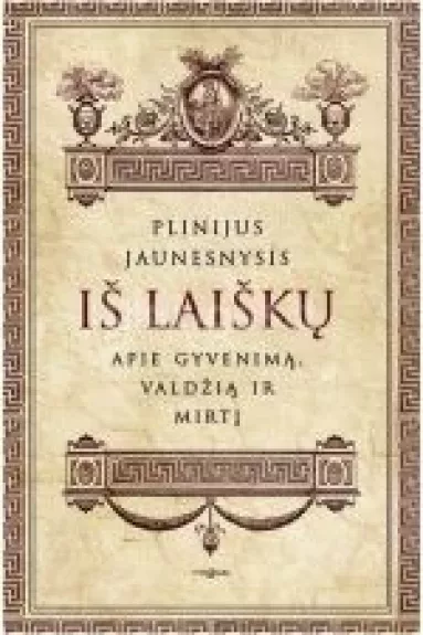 Iš laiškų - Gajus Plinijus Jaunesnysis, knyga