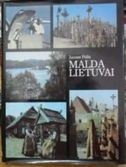 Malda Lietuvai - Juozas Polis, knyga
