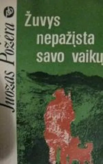 Žuvys nepažįsta savo vaikų