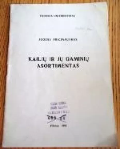 Kailių ir jų gaminių asortimentas - Juozas Pričinauskas, knyga