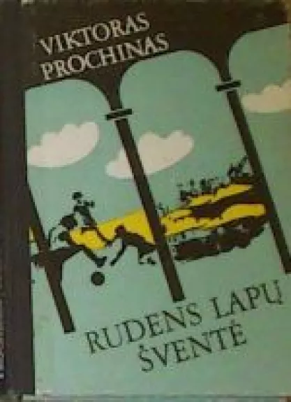 Rudens lapų šventė - V. Prochinas, knyga