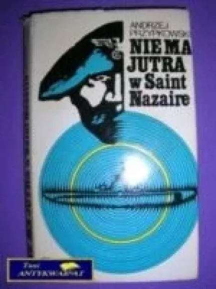 Nie ma jutra w Saint Nazaire