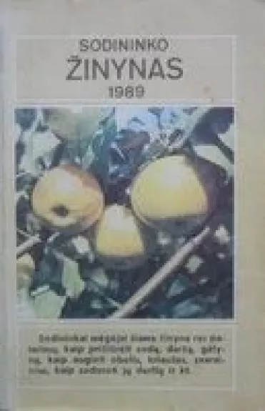 Sodininko žinynas 1989 - Algirdas Puipa, knyga
