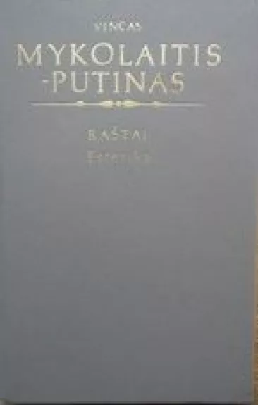 Raštai: estetika - Vincas Mykolaitis-Putinas, knyga