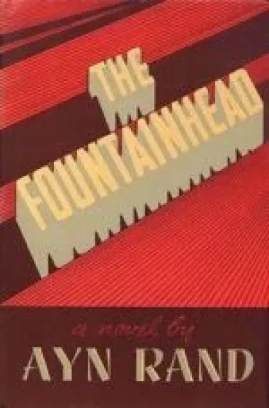 The Fountainhead - Ayn Rand, knyga