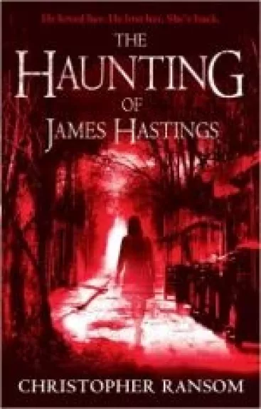 The Haunting Of James Hastings - Christopher Ransom, knyga