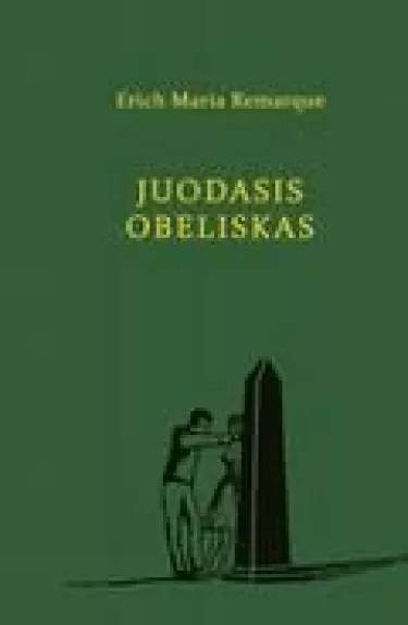 Juodasis obeliskas - Erich Maria Remarque, knyga