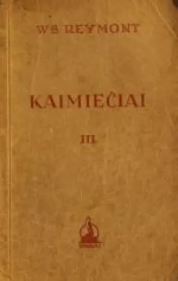 Kaimiečiai (III dalis) - W. S. Reymont, knyga
