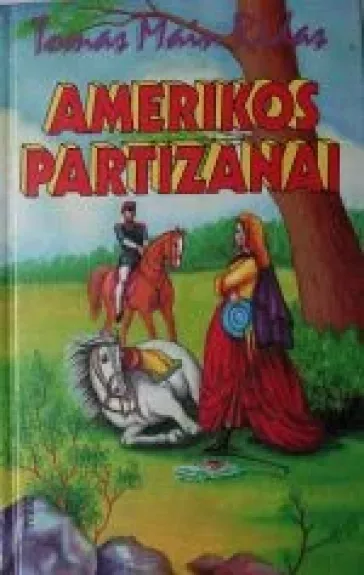 Amerikos partizanai - Tomas Main Ridas, knyga