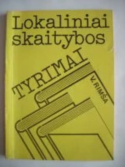 Lokaliniai skaitybos tyrimai: organizavimas ir metodika - Romualdas Vytautas Rimša, knyga