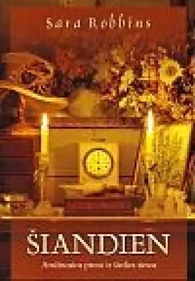 Šiandien: amžinosios proto ir širdies tiesos