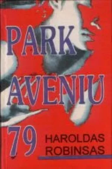 Park aveniu 79 - Haroldas Robinsas, knyga