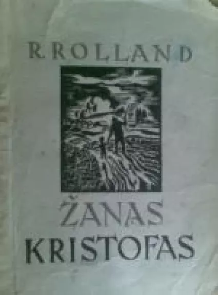 Žanas Kristofas (I knyga) - Romain Rolland, knyga