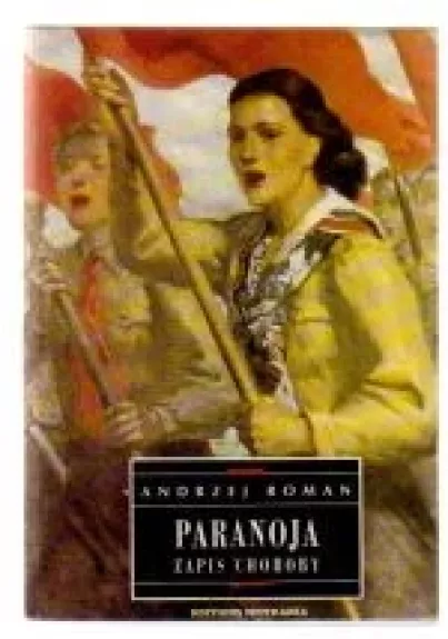 Paranoja. Zapis choroby