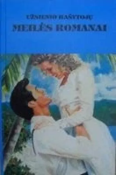 Kelias prie altoriaus. Nesuvaldoma aistra