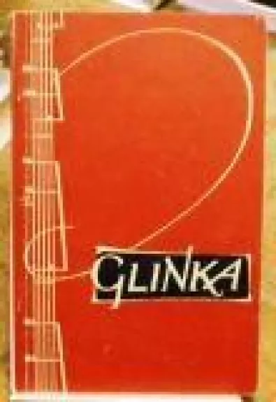 Glinka - T. Rozova, E.  Tudorovskaja, knyga