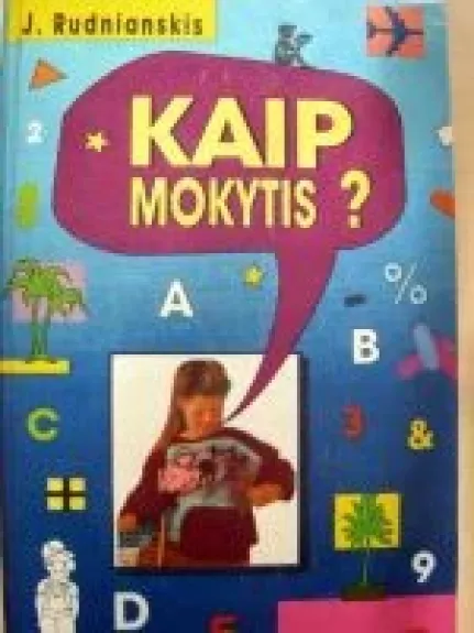 Kaip mokytis? - J. Rudnianskis, knyga