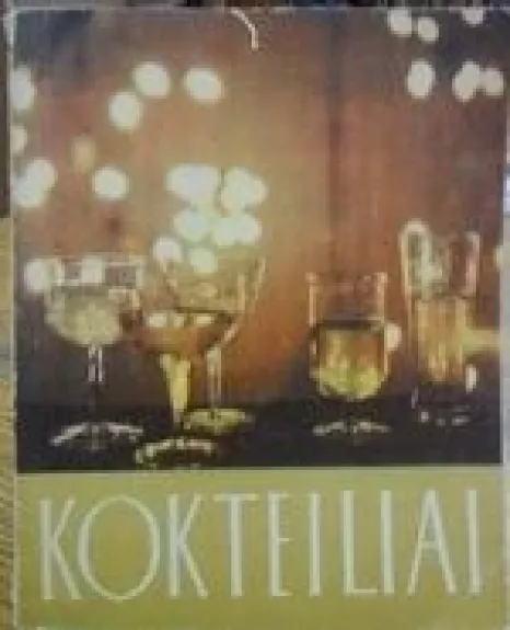 Kokteiliai - B. Rutkauskienė, knyga