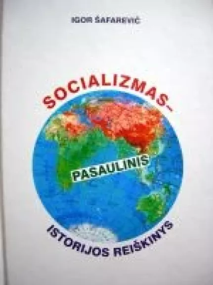 Socializmas-pasaulinis istorijos reiškinys