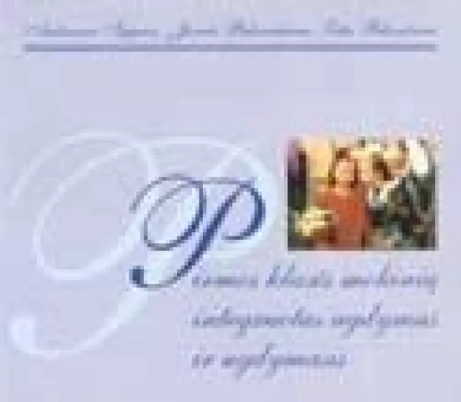 Pirmos klasės mokinių integruotas ugdymas ir ugdymasis