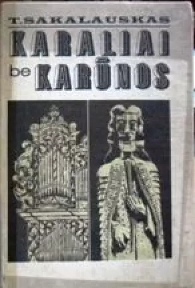 Karaliai be karūnos