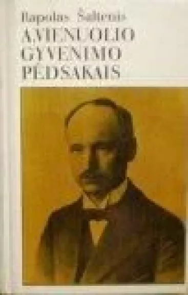 A. Vienuolio gyvenimo pėdsakais