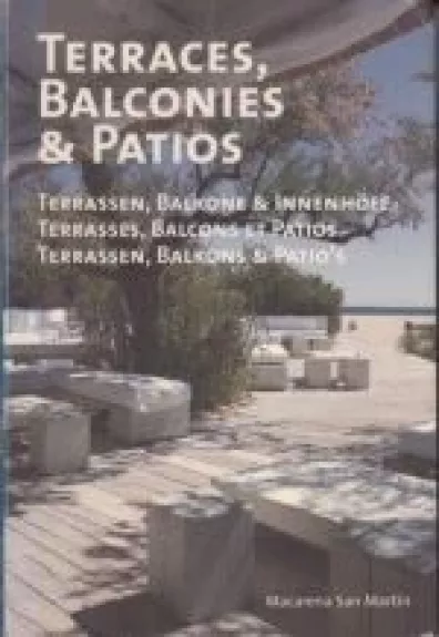 Terraces, Balcones & Patios - Macarena San Martin, knyga