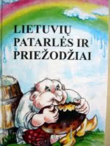 Lietuvių patarlės ir priežodžiai - Pranas Sasnauskas, knyga