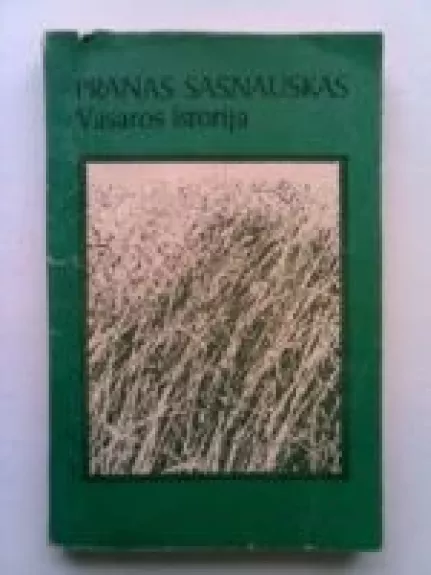Vasaros istorija - Pranas Sasnauskas, knyga