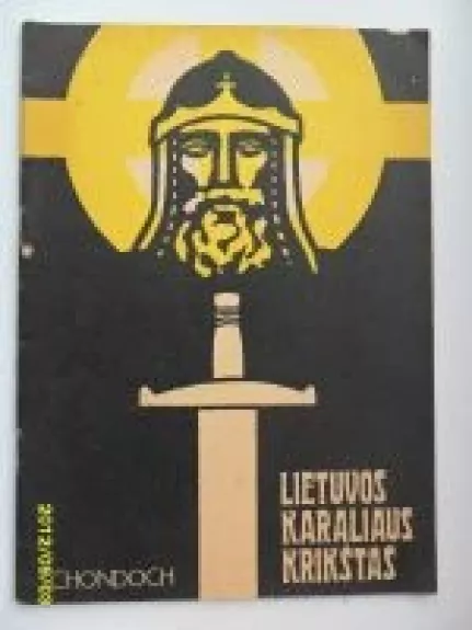 Lietuvos karaliaus krikštas - Autorių Kolektyvas, knyga