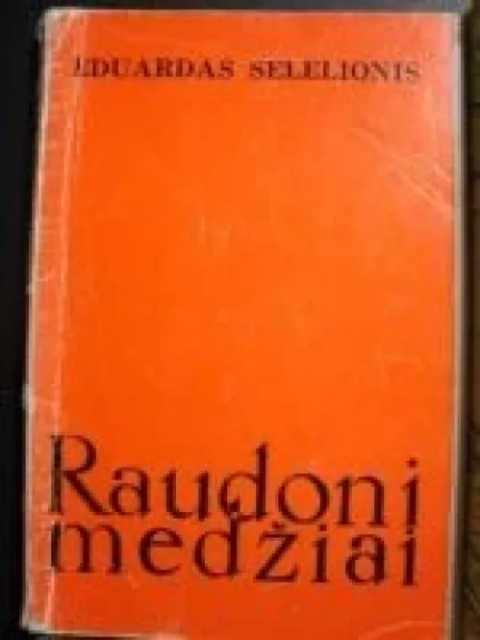 Raudoni medžiai