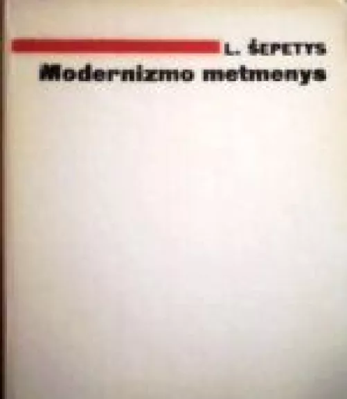 Modernizmo metmenys: tapyba - Lionginas Šepetys, knyga