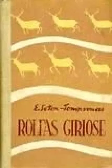 Rolfas giriose - E. Seton-Tompsonas, knyga