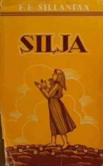 Silja - F. E. Sillanpaa, knyga