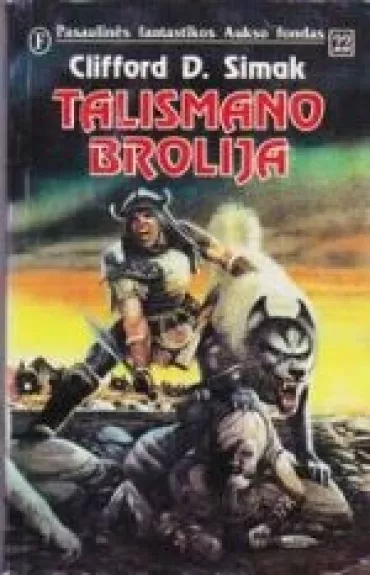 Talismano brolija - Clifford D. Simak, knyga