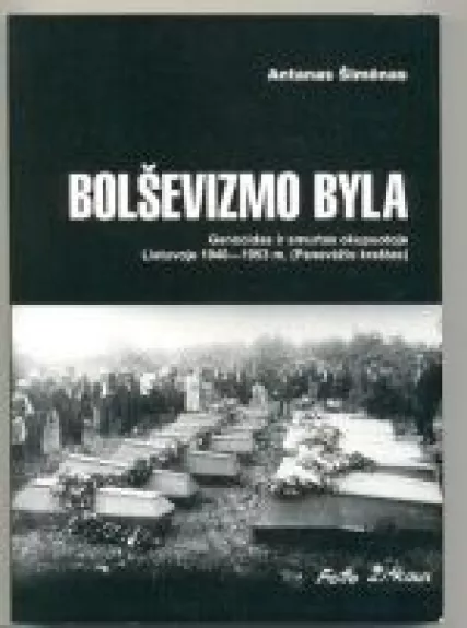 Bolševizmo byla - Antanas Šimėnas, knyga
