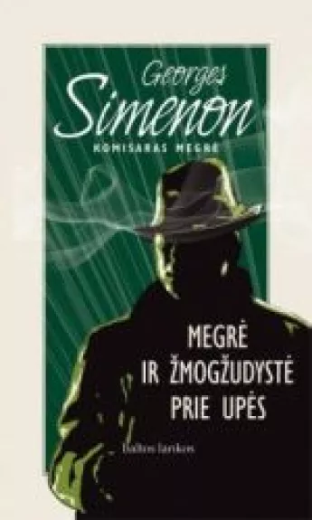 Megrė ir žmogžudystė prie upės - Georges Simenon, knyga