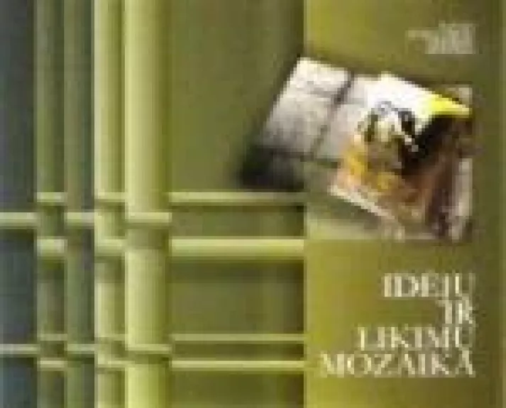 Idėjų ir likimų mozaika