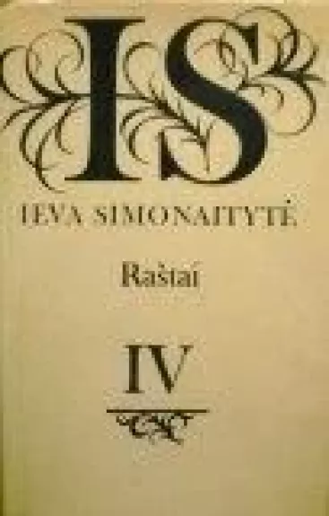 Raštai (IV tomas) - Ieva Simonaitytė, knyga
