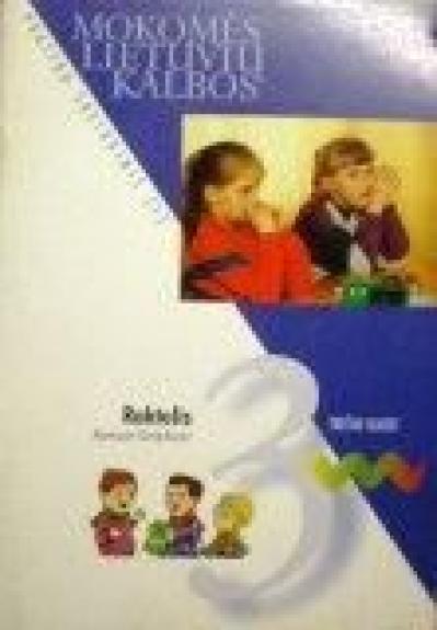 Raktelis. Lietuvių kalbos pratybų sąsiuvinis 3 klasei (1 dalis) - Ramutė Skripkienė, knyga