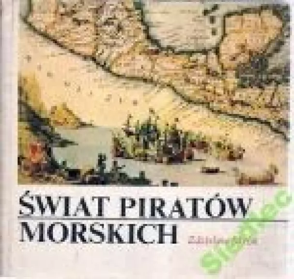 Świat piratów morskich - Zdislaw Skrok, knyga