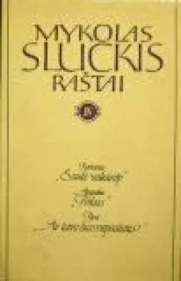 Raštai (4 tomas) - Mykolas Sluckis, knyga