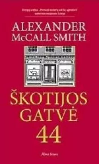 Škotijos gatvė 44 - Alexander McCall Smith, knyga